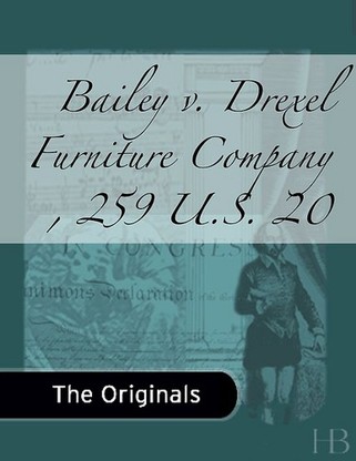 bailey v. drexel furniture - us history